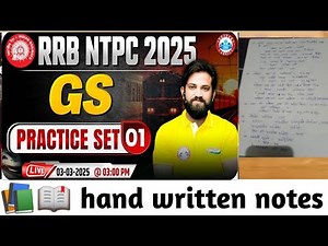RRB NTPC 2025 |RRB NTPCGS Practice Set #01 | GS for RRB NTPC |GS By Naveen Sir hand written notes 📝