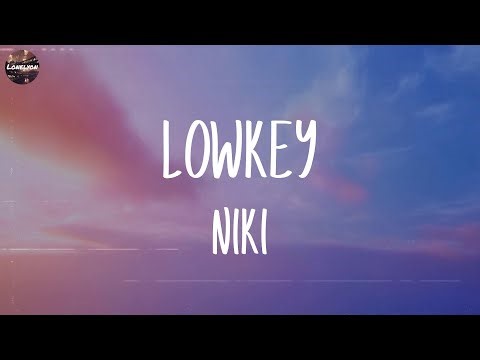 NIKI - lowkey (Lyrics) | Dua Lipa, Mark Ronson,... (Mix Lyrics)