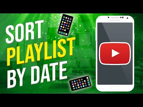 How To Sort YouTube Playlist By Date On Mobile (2022)