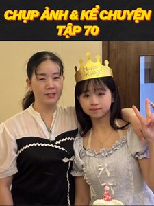 Tập 70 | Chụp ảnh & Kể chuyện - Nếu trên thế giới này có sự chia ly, chắc chắn sẽ có những bất ngờ và những cuộc hội ngộ!#xuhuong #fyp