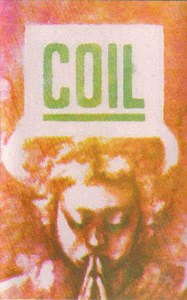 Coil - The Consequences Of Raising Hell... / ...Hellraiser