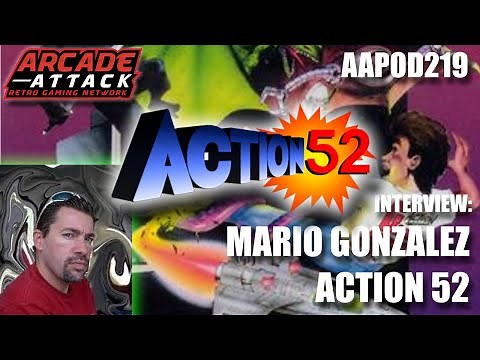 The Story of Action 52: The Worst Video Game of All Time - Mario Gonzalez Video Interview [AAPOD219]