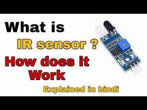 What is ir sensor ? How does it work? Explain in Hindi| How to use IR sensor in your project