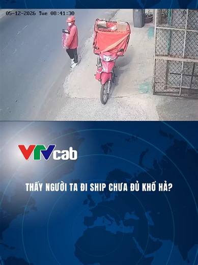 "Đơn hàng của bạn đã bị cướp" :(( #vtvcab #vtvcabxahoi #tiktoknews