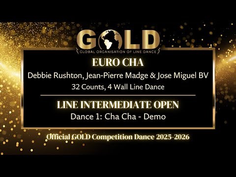 GOLD 2025 Line Intermediate Open - Dance 1: Chacha "Euro Cha" - Demo with music