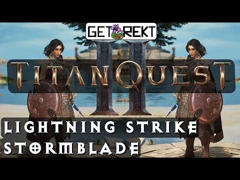 Titan Quest 2 Build Guide [HC] - Lightning Strike Stormblade