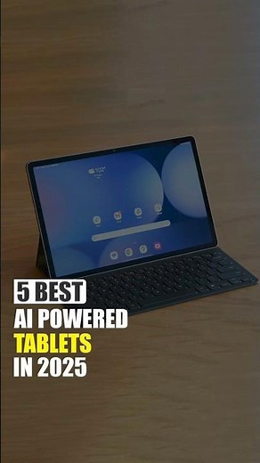 5 Best AI Tablets in 2025#aipowered #tables