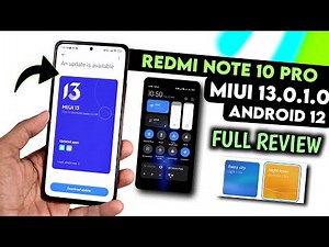 Redmi Note 10 Pro MIUI 13.0.1.0 Android 12 Update Full Review | Redmi Note 10 Pro New Update