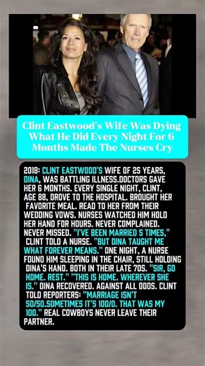Clint Eastwood's Wife Was Dying - What He Did Every Night For 6 Months Made The Nurses Cry