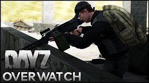 DayZ: Overwatch addon