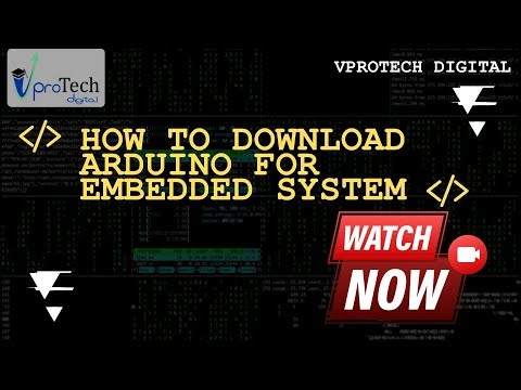 How To Download Arduino Form Embedded System & Robotics | Vprotech Digital