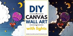 DIY Canvas Wall Art With Lights