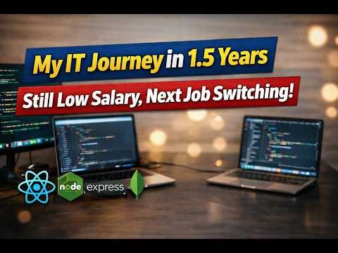 My IT Journey | 1.5 Years Experience Still Low Salary | Next Job Switch?