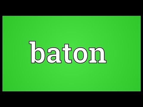 Baton Meaning