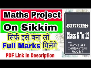 Maths Project On Sikkim || Maths Sikkim Project File Class 6,7,8,9,10, | Maths Project Sikkim pdf |