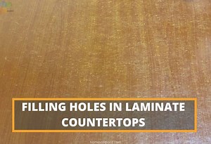2 Ways To Fill Holes In Laminate Countertops: Easy Guide | Homes On Point