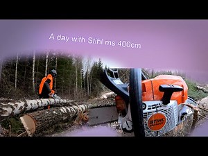 First day with Stihl ms 400cm