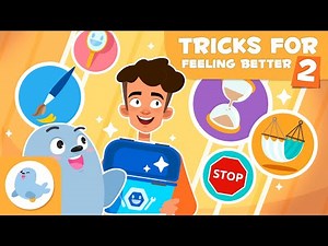 🌈 Tips and Tricks for FEELING BETTER 🔧 Emotional SELF-REGULATION for Kids 🌟 Episode 2