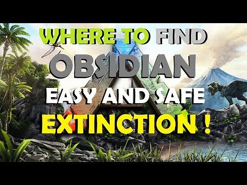 Ark Extinction where to find Obsidian safely
