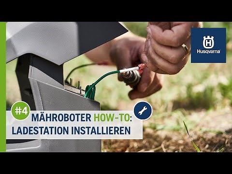 Mähroboter How-To #4: Ladestation anschließen | Husqvarna Rasen Automower