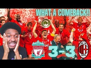 NBA Fan Reacts to The Miracle of Istanbul! Liverpool vs AC Milan 2005 Comeback!
