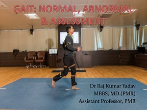 PPT - GAIT: NORMAL, ABNORMAL & ASSESSMENT PowerPoint Presentation - ID:464912