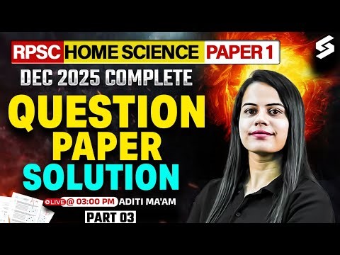 RPSC Assistant Professor Home Science Question Paper 2025 | RPSC Assistant Prof. Home Science |Aditi