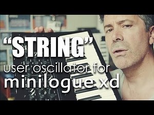 "String" User Oscillator for Korg Minilogue XD