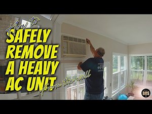 How to SAFELY REMOVE A HEAVY AC UNIT from the wall