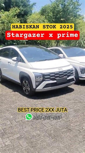 HYUNDAI STARGAZER X PRIME 2025 HARGA BAGUS DISKON GEDEE HUBUNGI AGIL 0896-1987-1887 #diskonhyundai