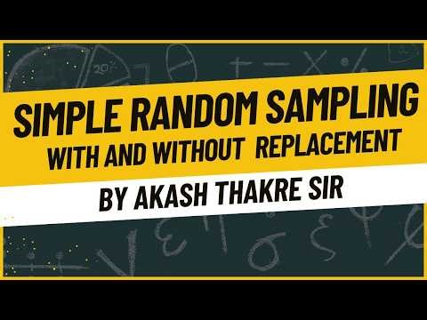 Simple Random Sampling With and Without Replacement | Statistics | Crack 100