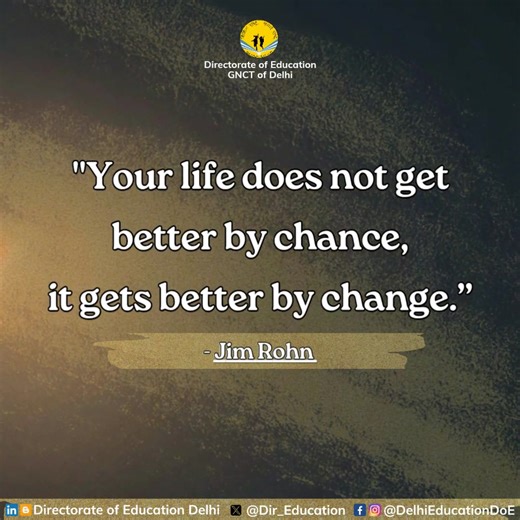 Progress begins when we choose to grow. Positive change comes from conscious decisions, consistent effort, and the willingness to improve every day. Let us encourage students to embrace learning, adapt to challenges, and take responsibility for shaping a better future. #ThoughtOfTheDay #PositiveChange #GrowthMindset #StudentMotivation #SelfImprovement #Inspiration | Directorate of Education, Delhi