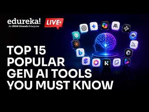 Top 15 Popular Gen AI Tools You Must Know | Best Generative AI Tools To Boost Productivity | Edureka