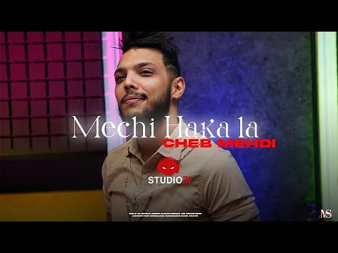 Cheb Mehdi - Mechi Haka La avec Zakzouk | الشاب مهدي - مشي هاكا لا (Official Music Video)