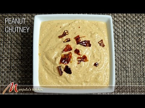 Peanut Chutney South Indian Condiment Recipe by Manjula