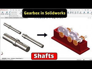 Shafts Design for Multi Stage Gearbox Shafts Design in SolidWorks