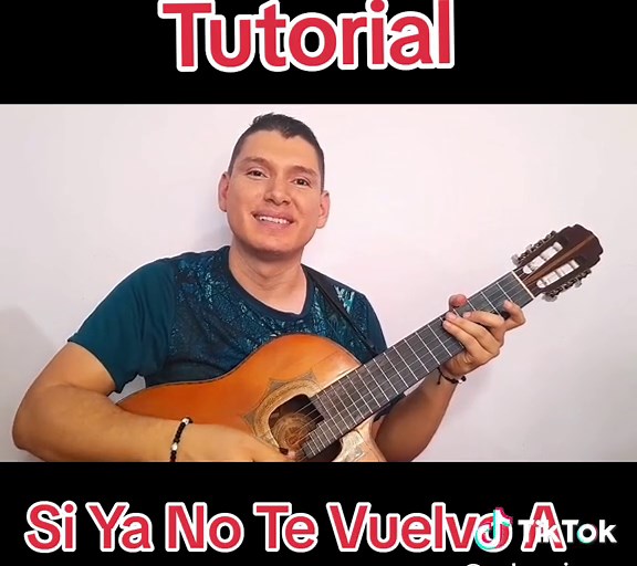 Cómo tocar 'Si Ya No Te Vuelvo A Ver' en guitarra