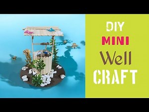 Mini Wish Well Craft | DIY Ice Cream Stick Craft | Easy Popsicle Stick Art Idea |