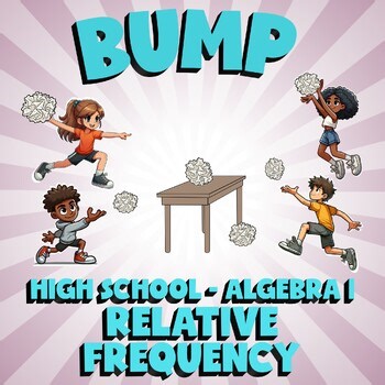 Relative Frequency BUMP Math Game - No Prep Algebra 1 Review Activity