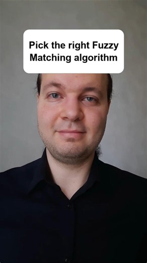 4 Ways to Choose a Fuzzy Match Algorithm
