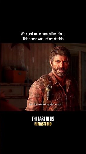 This Scene Changed Everything | The Last of Us Remastered ❤️