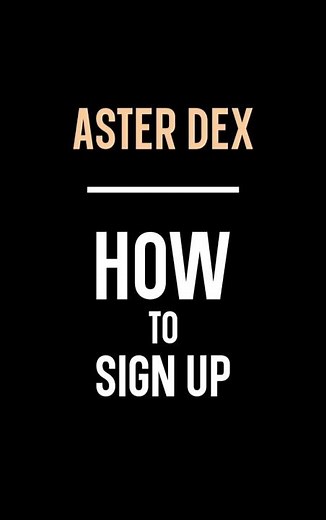 How To Sign Up / Trade Aster Crypto