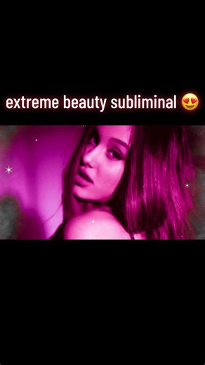 Extreme Beauty Subliminal Affirmations