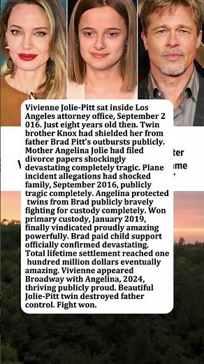 The Quiet Money Battle Vivienne Jolie-Pitt Faced After Brad's Divorce—She Won 100 Million