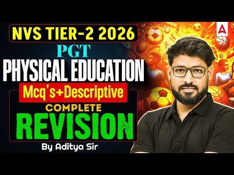 NVS TGT Tier 2 Physical Education Complete Revision | Physical Education MCQ & Descriptive Questions