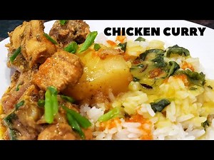 Chicken Curry Step-By-Step || With Dhal and Rice- Episode 243
