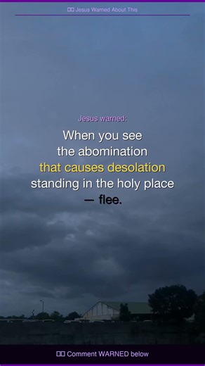 Jesus Warned About the Abomination of Desolation ⚠️