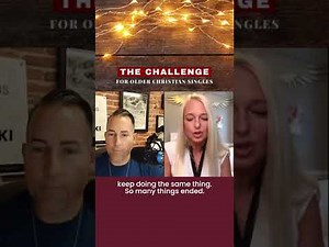 The Challenge For Older Christian Singles