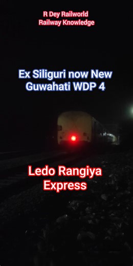 EMD Ex Siliguri New Guwahati WDP 4 20076 powering Ledo RNY Exp moving towards Kamakhya Jn#train#yt