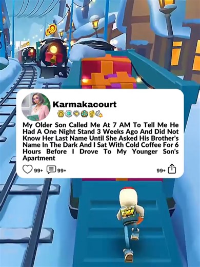 My Older Son Called Me At 7 AM To Tell Me He Had A One Night Stand 3 Weeks Ago And Did Not Know Her Last Name Until She Asked His Brother's Name In The Dark And I Sat With Cold Coffee For 6 Hours Before I Drove To My Younger Son's Apartment#askreddit #redditstorytime #reddittreading #capcut